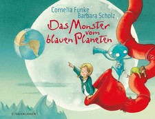 Das Monster vom blauen Planeten | Cornelia Funke | Buch | 32 S. | Deutsch | 2023