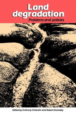 Chisholm - Land Degradation  Problems and Policies - paperback or soft - G555z