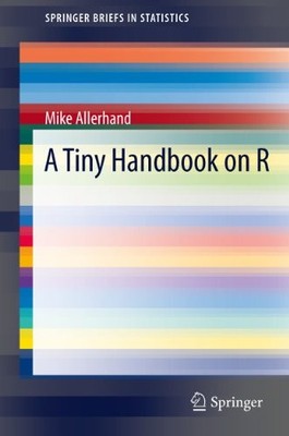 A TINY HANDBOOK OF R by Mike Allerhand Paperback Self Help Business