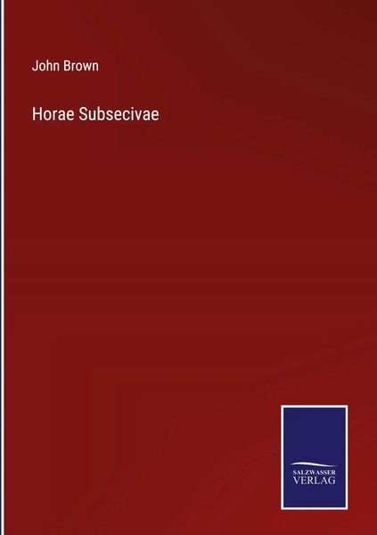 John Brown | Horae Subsecivae | Buch | Englisch (2022) | Gebunden | Outlook-image