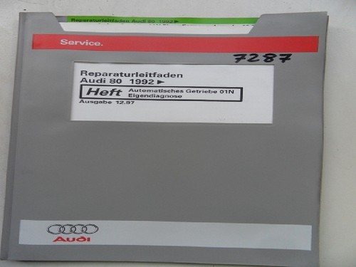 Werkstattbuch Reparaturleitfaden Audi 80 1992,Automatisches Getriebe 01N #7287
