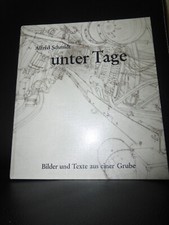 Alfred Schmidt Unter Tage Bergbau