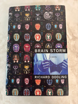 Brain Storm Novel Signed by Author Richard Dooling - Hardcover w/ DJ 1st Edition