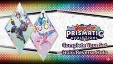 Pokemon SV4.5 Prismatic Evolutions - Choose Your Card - Holo  Reverse Holo