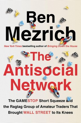 The Antisocial Network Ben Mezrich Buch Gebunden Englisch 2021 EAN 9781538707555