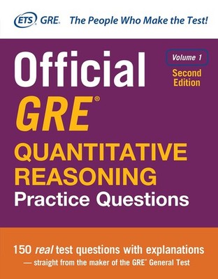 Official GRE Quantitative Reasoning Practice Questions, Second Edition, Volu...