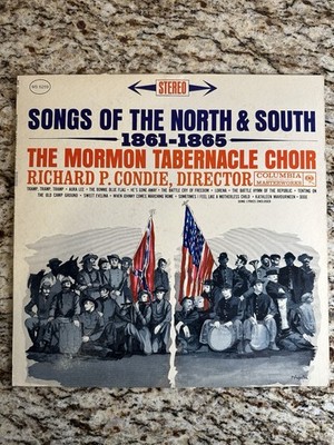 Songs of The North & South 1861-1865 Mormon Tabernacle Choir LP Columbia MS-6259