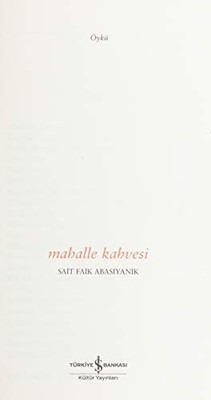 Mahalle Kahvesi, Sait Faik Abas?yan?k