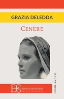 Grazia Deledda | Cenere | Taschenbuch | Italienisch (2012) | Ean 9788865963951