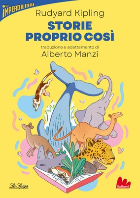 Beatrice Galli Alberto Manzi Rudyard Kip Storie proprio  (Paperback) (UK IMPORT)