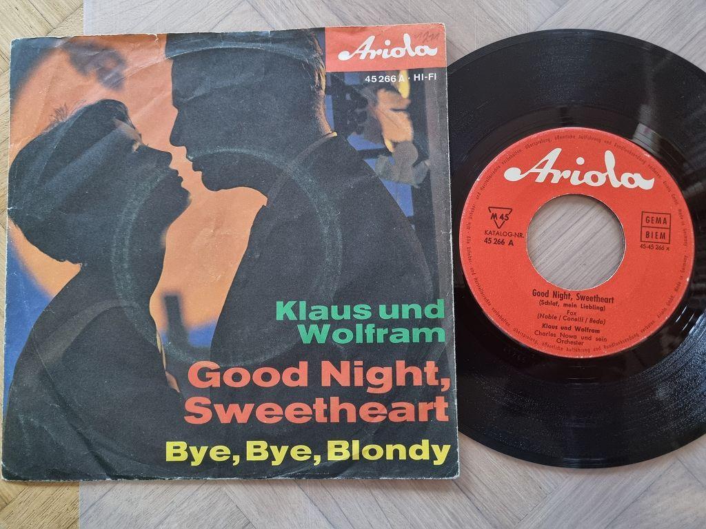 7"" Single Klaus und Wolfram - Good Night, Sweetheart Vinyl Germany