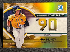 2023 Bowman Chrome GOLD REFRACTOR BOWMAN SCOUTS TOP 100 #90 Max Muncy 16/50