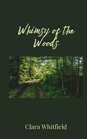 Clara Whitfield | Whimsy Of The Woods | Taschenbuch | Englisch (2025)