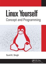 Linux Yourself: Concept And Programming