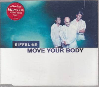 Eiffel 65 - Move Your Body  (Maxi CD) 1999 / 5 Tracks