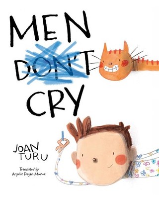 Men Cry by JOAN TURU Hardcover Book