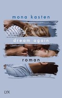 Dream Again: Roman (Again-Reihe, Band 5) Mona Kasten