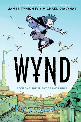 Wynd Book One: The Flight of the Prince by James Tynion IV (Paperback Book) - Image 3