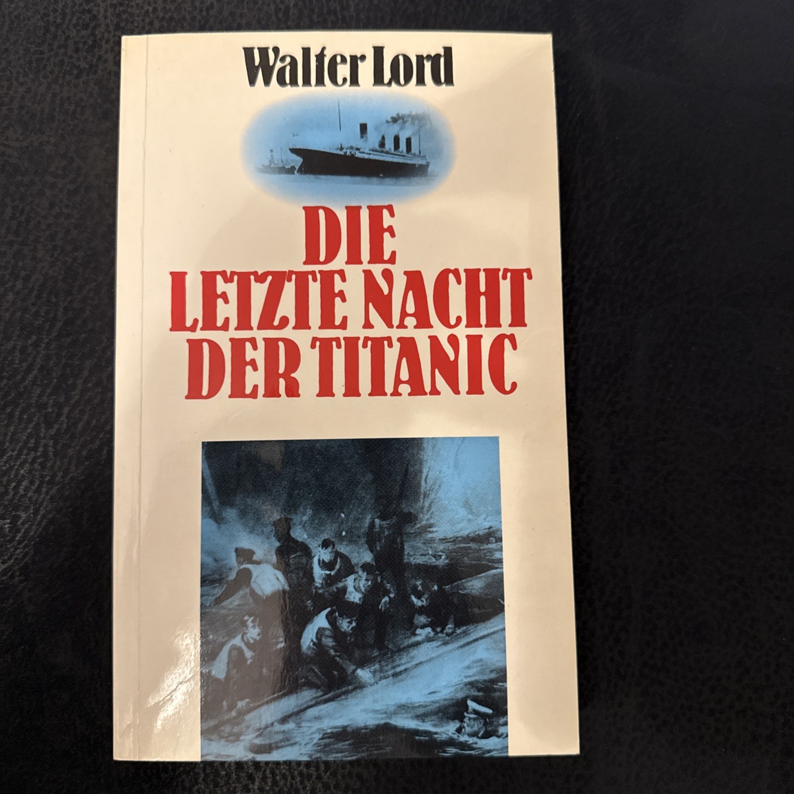 Kaiser Verlag – Walter Lord – Die letzte Nacht der Titanic. Taschenbuch. Kaiser Verlag – Walter Lord – Die letzte Nacht der Titanic. Taschenbuch.