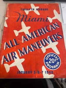 1940 MIAMI ALL AMERICAN AIR MANEUVERS OFFICIAL PROGRAM AVIATION - #610