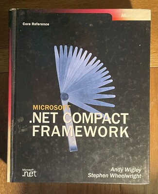 Microsoft .NET Compact Framework Kernreferenzbuch