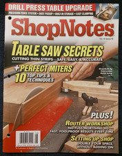 ShopNotes Magazine - Vol. 16 Issue 94 - August 2007 Edition - Table Saw Secrets
