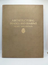 Antique 1904 Architectural Shades & Shadows Henry McGoodwin All Pages intact