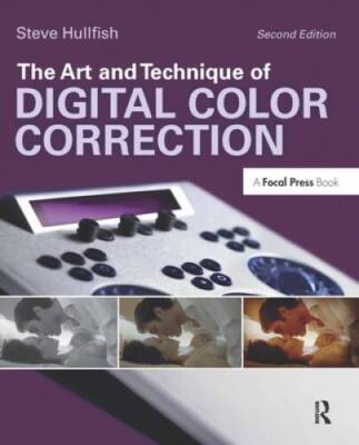 The Art and Technique of Digital Color Correction - Paperback - GOOD