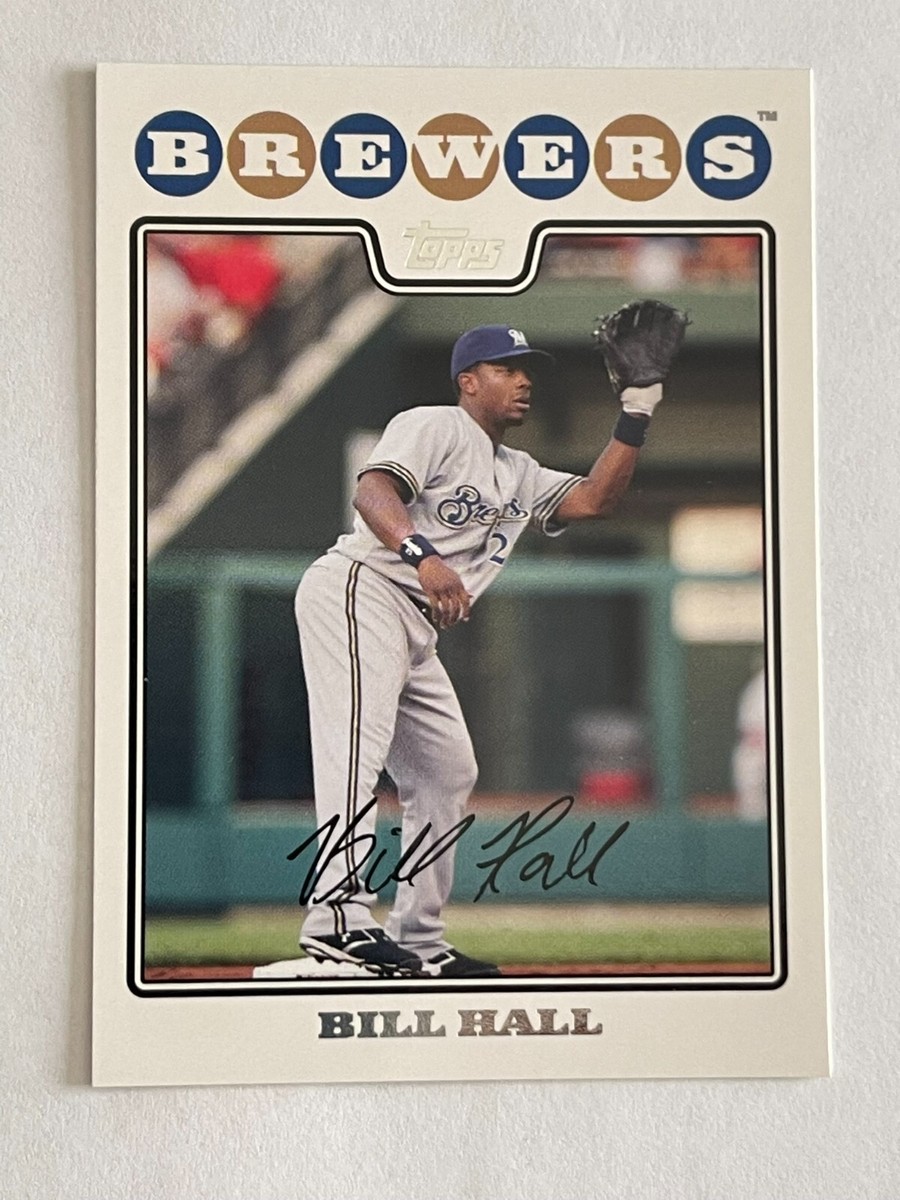 プレミア　2003BBM BASEBALLCARDS 2NDバージョン 2008 TOPPS BILL HALL #517 3B MILWAUKEE BREWERS BASEBALL CARD | eBay