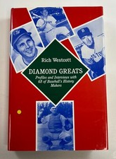 Diamond Greats Profiles and Interviews with 65 of Baseball's History Makers SLF4
