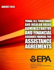 Tribal, U S  Territories And Insular Areas Administrative And Financial Gui...