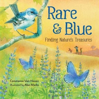 Rare and Blue : Finding Nature's Treasures Library Binding Connie