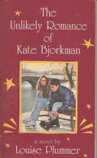 The Unlikely Romance of Kate Bjorkman (Laurel-Leaf Bo... | Book | condition good