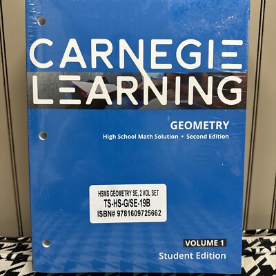 Carnegie Learning Geometry High School Math Solution SEALED 1 & 2 Volume Student