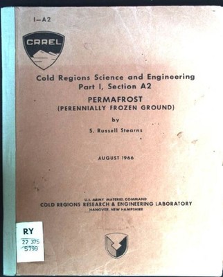 Cold Regions Science and Engineering Part I, Section A2, Permafrost (Perennially