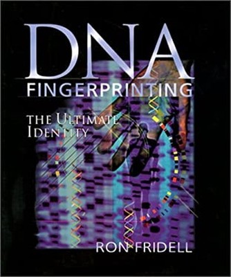 DNA Fingerprinting : The Ultimate Identity Hardcover Ron Fridell