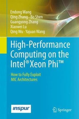 High-performance Computing on the Intel Xeon Phi : How to Fully Exploit Mic A...