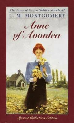 Anne of Avonlea (Anne of Green Gables, Book 2) By Montgomery, L.M. - VERY GOOD