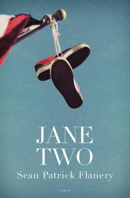 Jane Two: A Novel by Sean Patrick Flanery (Englisch) Taschenbuch