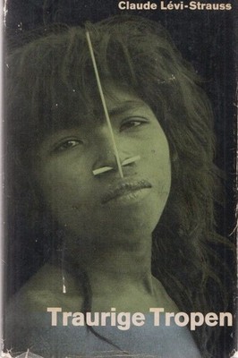 Sad Tropics. Indians in Brazil. Lévi Strauss, Claude:
