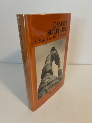 Desert Solitaire by Edward Abbey - 1981 First Peregrine Smith Edition VG+