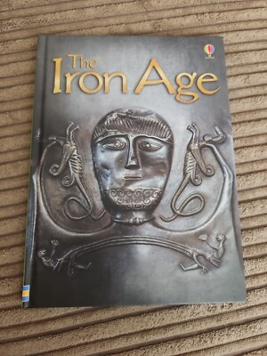 The Iron Age by Emily Bone (English) Hardcover Book, Usborne Beginners