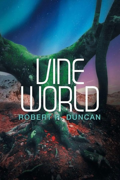Robert R. Duncan | Vine World | Taschenbuch | Englisch (2019) | Xlibris Us-image