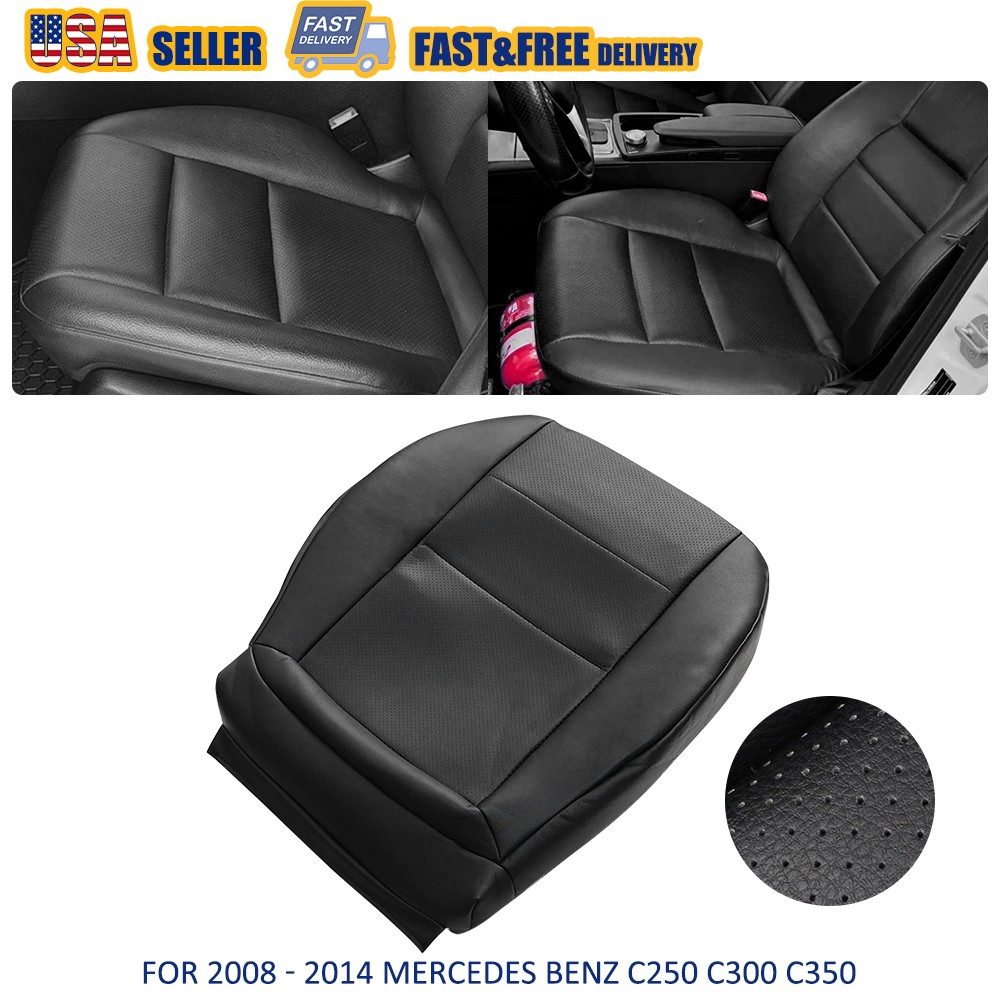2008 - 2014 fits Mercedes Benz C250 C300 C350 Driver Bottom Seat Cover Black