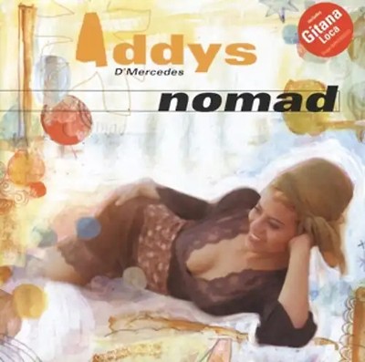 Addys D' Mercedes - Nomad