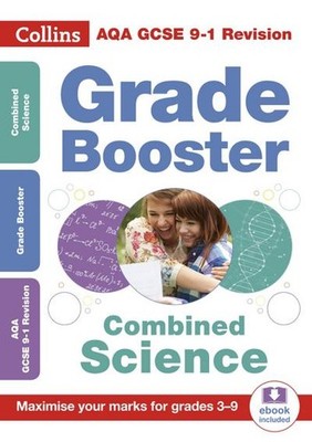 AQA GCSE 9-1 Combined Science Trilogy Grade Booster for grades 3-9 (Collins GCSE