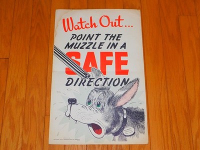 Vintage ORIG 1946 NRA RIFLE POSTER Watch Out Point Muzzle in Safe Direction RARE