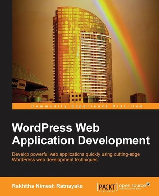 Ratnayake Mudiyan | Wordpress Web Application Development | Taschenbuch (2013)