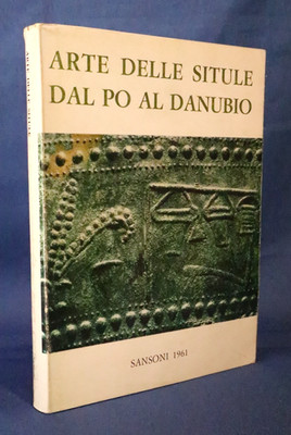 Mostra dell'arte delle situle dal Po al Dsnubio. VI-IV secolo a.C. Padova 1961