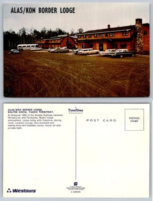 ALAS/KON Border Lodge Beaver Creek Yukon Territory Vintage Postcard 1960s